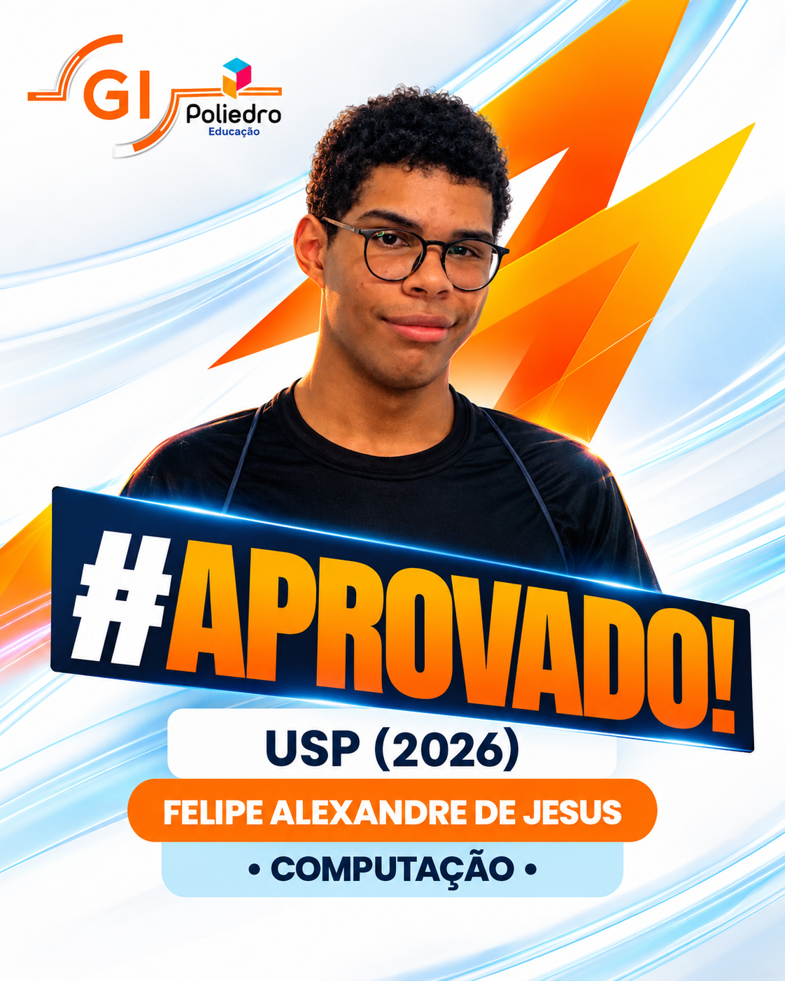 Aluno aprovado pelo GI Poliedro Osasco